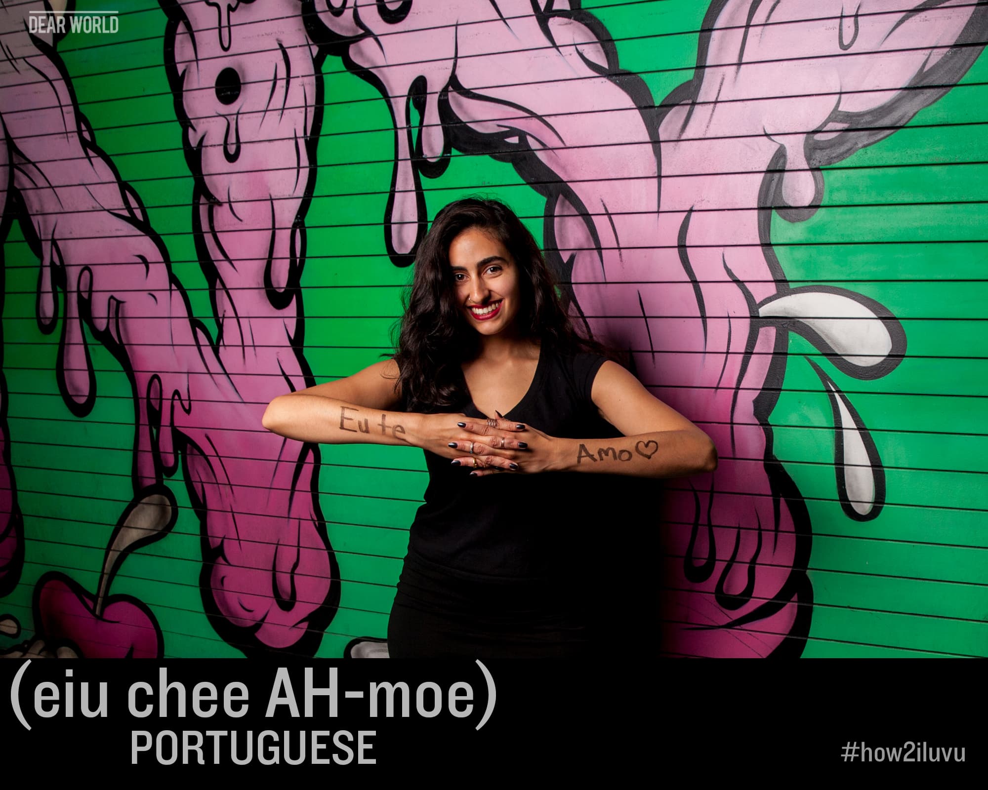 How to say I love you in Portuguese: eiu chee AH-moe (Eu te amo) — Dear World portrait
