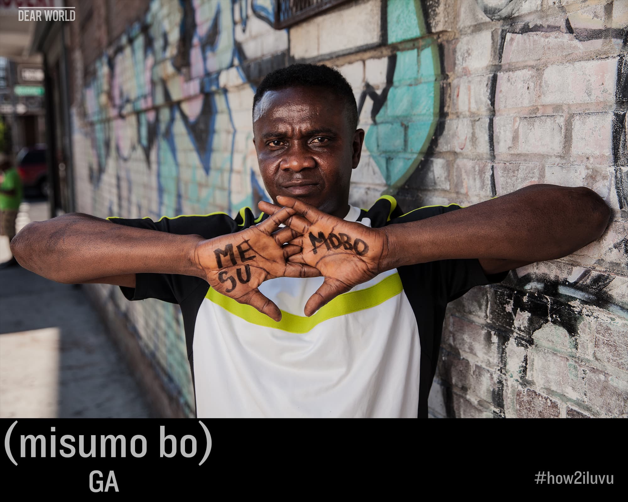 How to say I love you in Ga: misumo bo — Dear World portrait